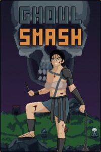 Ghoul Smash