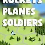 Rockets, Planes, Soldiers