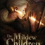 The Mildew Children