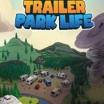 Trailer Park Life