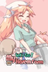 Let’s Go! My Harem Farm