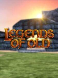 Legends of Old