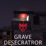 Grave Desecrator
