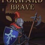 Forward Brave