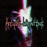 Pseudo-Haunting