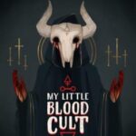 My Little Blood Cult: Let's Summon Demons