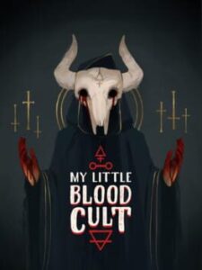 My Little Blood Cult: Let’s Summon Demons