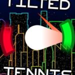 Tilted Tennis