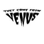 They Came From Venus