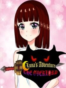 Luna’s Adventure: The Overlord
