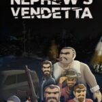 Nephew's Vendetta