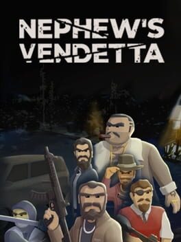 Nephew’s Vendetta