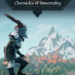 Advaria: Chronicles of Immortality