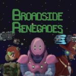 Broadside Renegades
