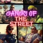 Gangs of the street