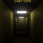 Into the Backrooms: Last Tape