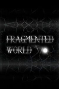 Fragmented World