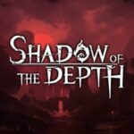 Shadow of the Depth