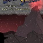 Buck Swash and the Idol of Tak'Mahud