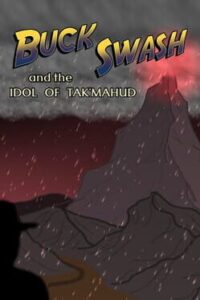 Buck Swash and the Idol of Tak’Mahud