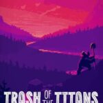 Trash of the Titans