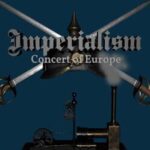 Imperialism: Concert of Europe