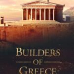Builders of Greece