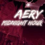 Aery: Midnight Hour