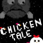 Chicken Tale