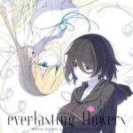 Everlasting Flowers