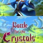Battle For The Crystals
