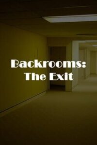 Backrooms: The Exit