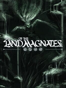 The Land of the Magnates