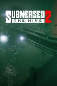 Submersed 2: The Hive