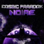 Cosmic Paradox: Noire