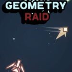 Geometry raid