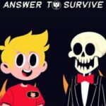 Answer To Survive