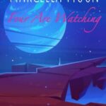 Marcella Moon: Four Are Watching