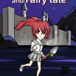 Maze and Fairy tale