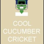 Cool Cucumber Cricket