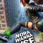 Nora Wanna Rise