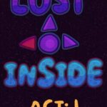 Lost Inside: Act 1