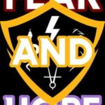Fear & Hope