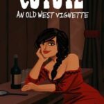 Coyote: An Old West Vignette
