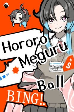 Hororo Meguru’s Bing!! Ball