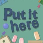 Put it here