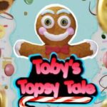 Toby's Topsy Tale