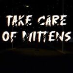 Take Care Of Mittens