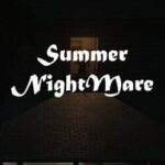 Summer Nightmare