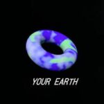 Your Earth